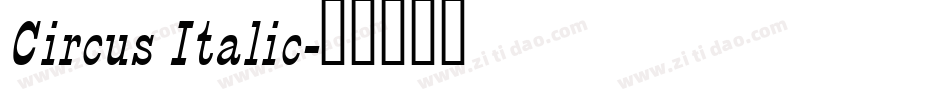 Circus Italic字体转换
